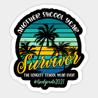 2021 The Longest School Year Ever 6ND GRADE 2021 Sticker